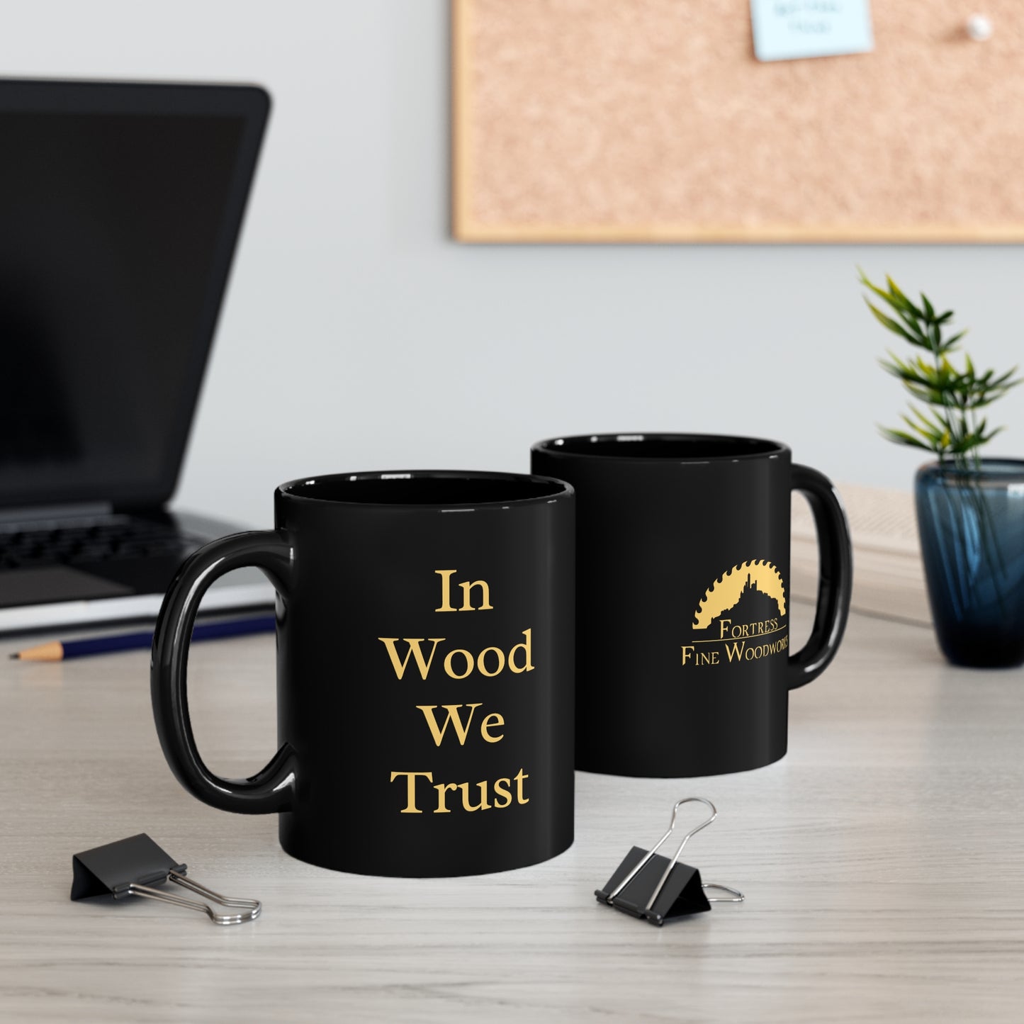 In Wood We Trust Black Mug