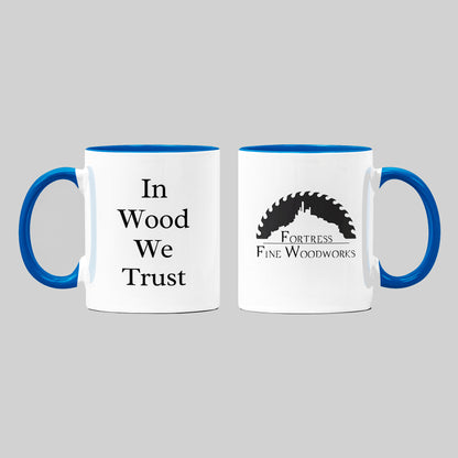 In Wood We Trust Colorful Mug