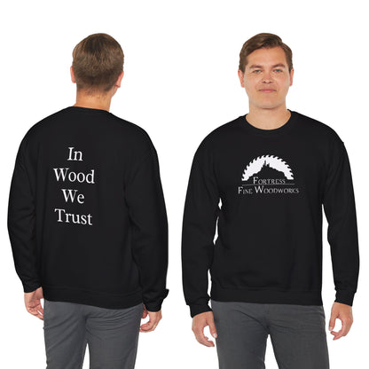 In Wood We Trust Sweatshirt