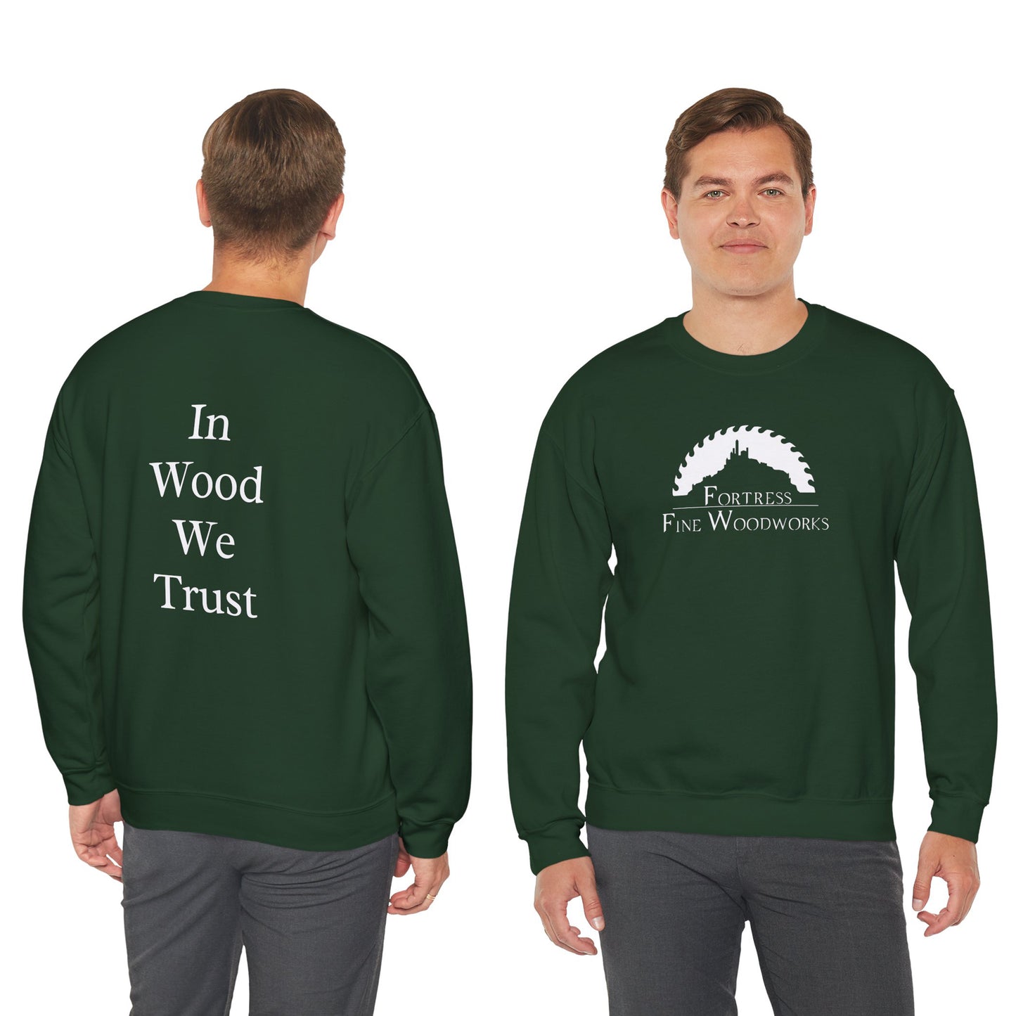 In Wood We Trust Sweatshirt