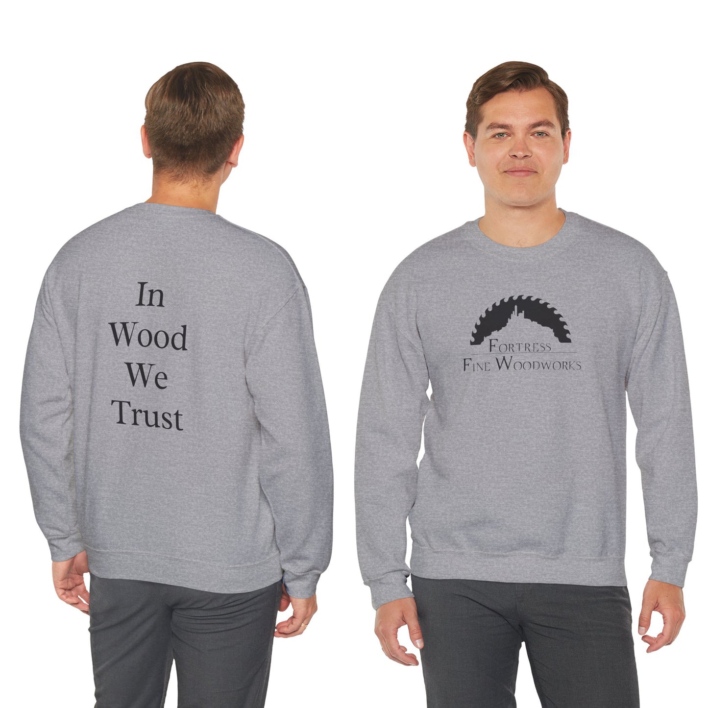 In Wood We Trust Sweatshirt