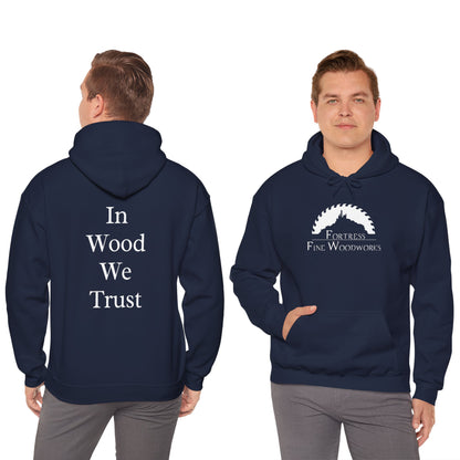 In Wood We Trust Hoodie